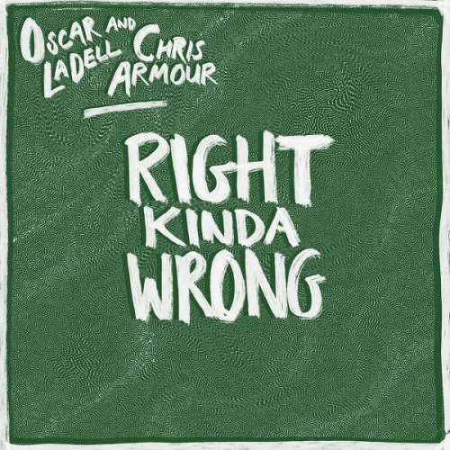 Oscar LaDell - Right Kinda Wrong (2021)