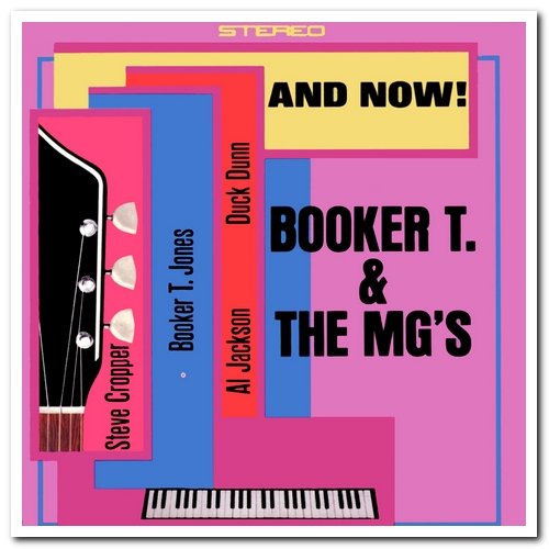 Booker T. & The M.G.'s - And Now! (1966) [Reissue 1992]