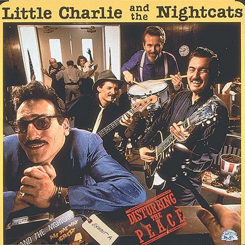 Little Charlie & the Nightcats - Disturbing The Peace (Little Charlie & The Nightcats) (2009)