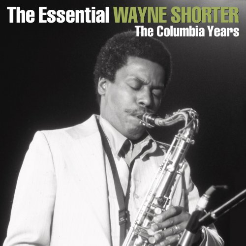 Wayne Shorter - The Essential Wayne Shorter (2014)