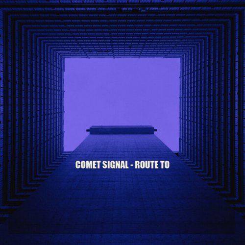 Comet Signal - Route To (2021)