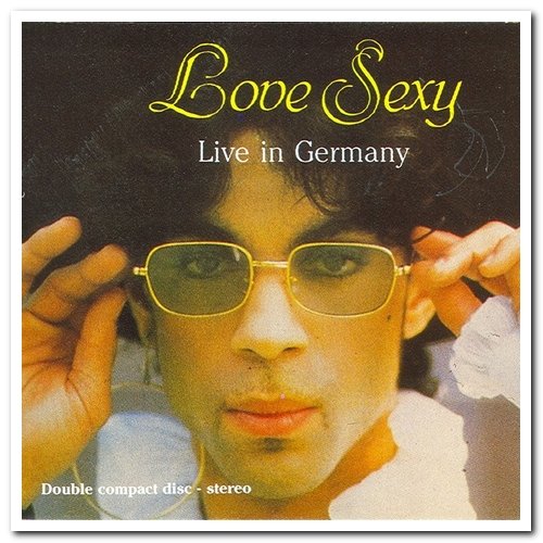 Prince - Love Sexy (Live In Germany) [2CD Set] (1990)