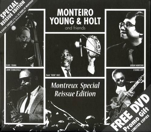 Monteiro Young & Holt and Friends - Montreux Special Reissue Edition (2011)