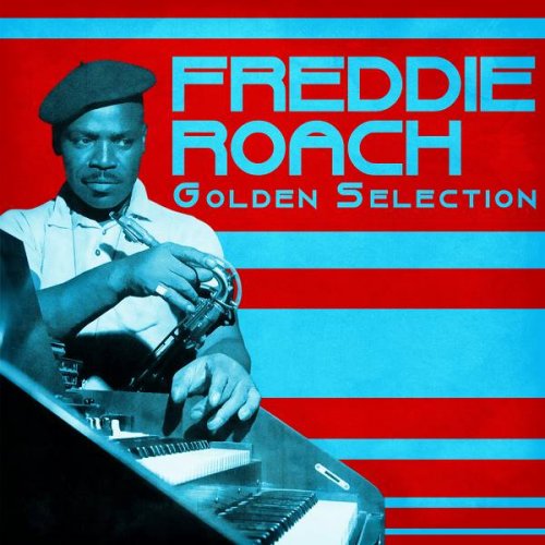 Freddie Roach - Golden Selection (Remastered) (2021)