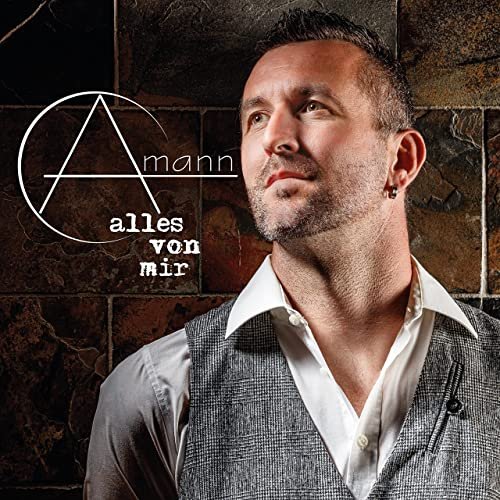 Amann - Alles von mir (2021)