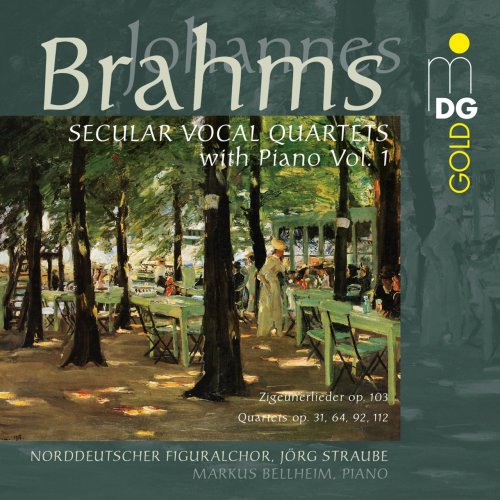 Markus Bellheim, Norddeutscher Figuralchor, Jörg Straube - Brahms: Secular Vocal Quartets with Piano, Vol. 1 (2014)