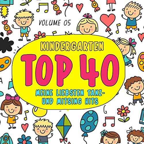 VA - Kindergarten Top 40, Vol. 5 : Meine Liebsten Tanz- Und Mitsing Hits (2021)