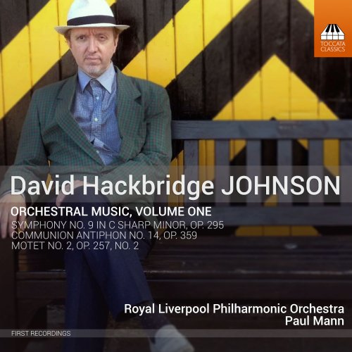 Royal Liverpool Philharmonic Orchestra - David Hackbridge Johnson: Orchestral Works, Vol. 1 (2017) Hi-Res