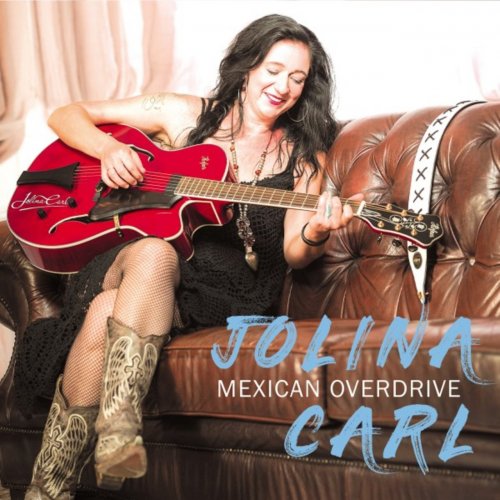 Jolina Carl - Mexican Overdrive (2021)