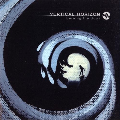 Vertical Horizon - Burning the Days (2009)