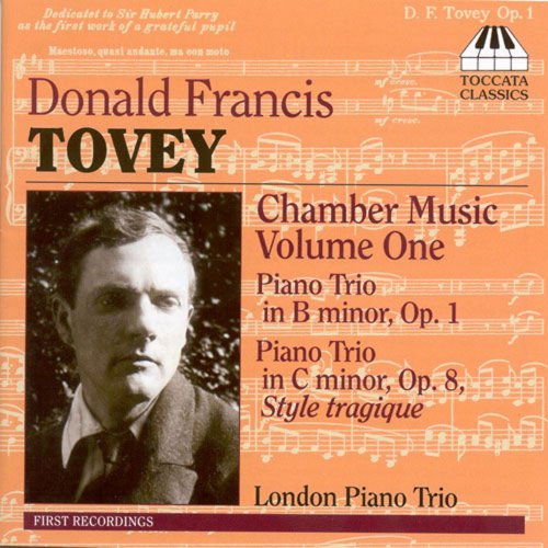 London Piano Trio - Tovey, D.F.: Chamber Music, Vol. 1 (2008)