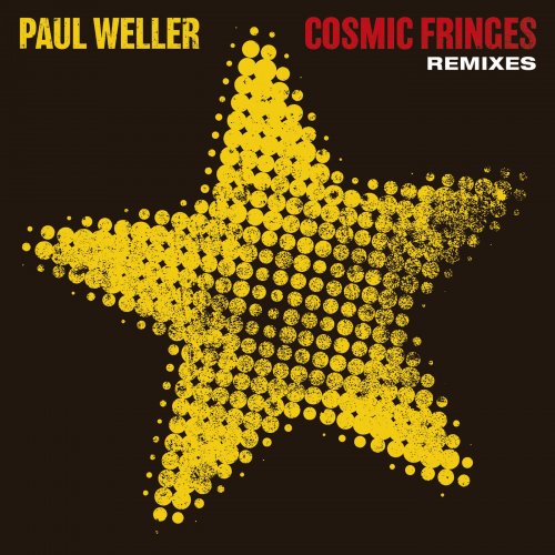 Paul Weller - Cosmic Fringes (Remixes) (2021) [Hi-Res]