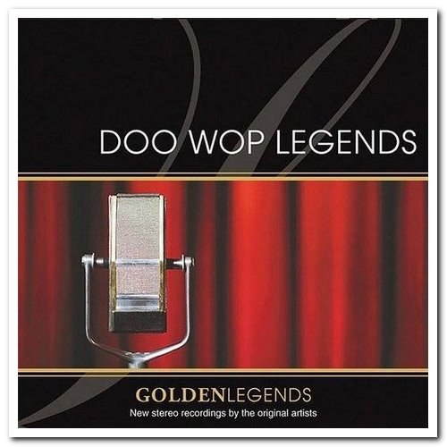 VA - Golden Legends: Doo Wop Legends [Remastered] (2006)