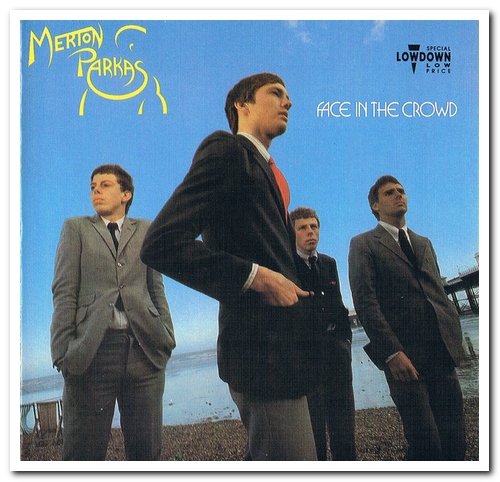 The Merton Parkas - Face In The Crowd (1979) [Reissue 1988]