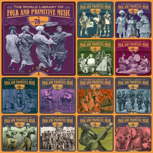 The World Library of Folk and Primitive Music on 78 Rpm Vol. 1-14 (2017)