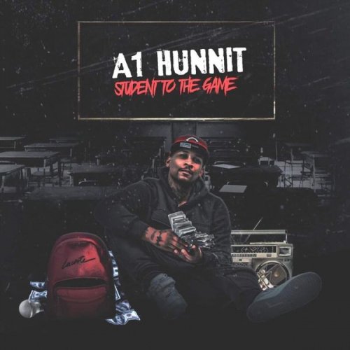 A1 Hunnit - Student To The Game (2021) FLAC