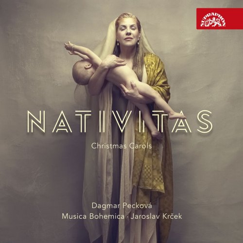 Dagmar Pecková, Jaroslav Krček, Musica Bohemica - Nativitas: Christmas Carols (2018) [Hi-Res]