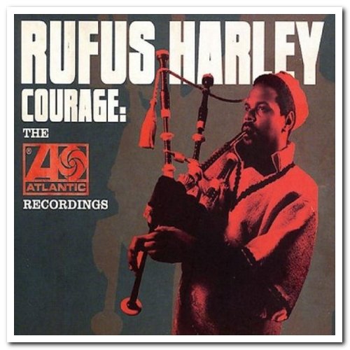 Rufus Harley - Courage: The Atlantic Recordings [Remastered Limited Edition] (2006)