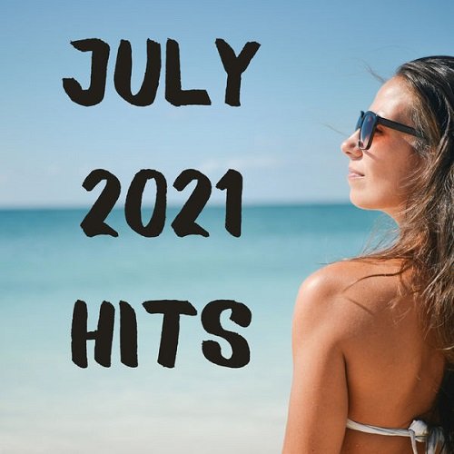 VA - July 2021 Hits (2021)