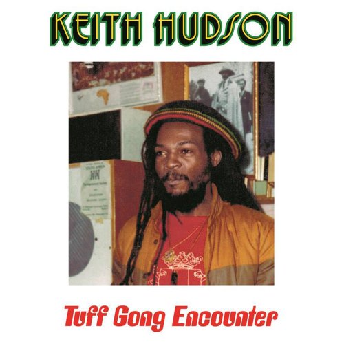 Keith Hudson - Tuff Gong Encounter (2015)