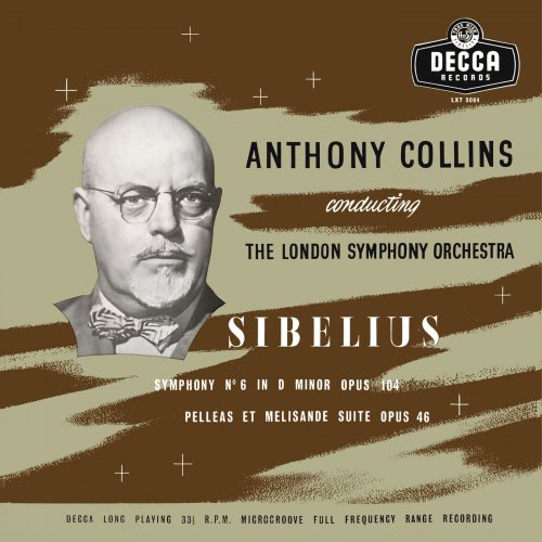 Anthony Collins - Sibelius: Symphony No. 6; Pohjola’s Daughter; Pelléas et Mélisande; Nightride and Sunrise (2021)