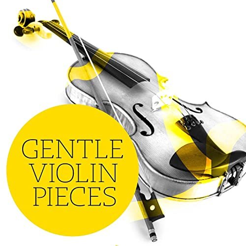 VA - Gentle Violin Pieces (2021)