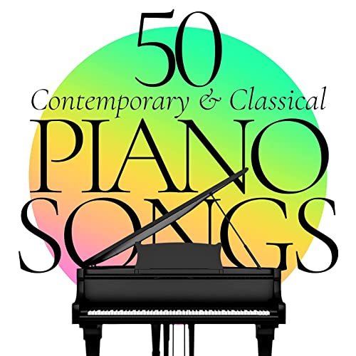 VA - 50 Piano Songs: Contemporary & Classical (2021)