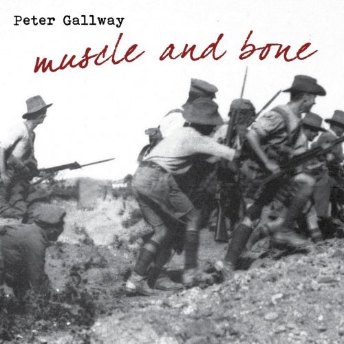 Peter Gallway - Muscle and Bone (2015)