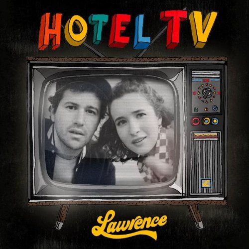 Lawrence - Hotel TV (2021)