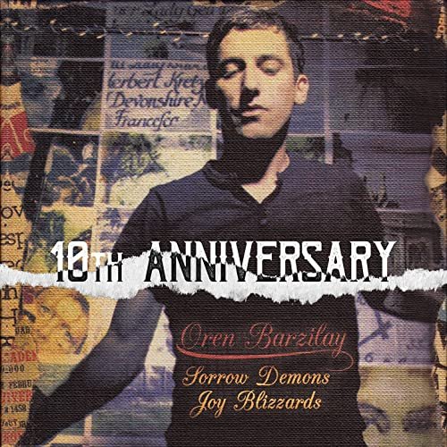 Oren Barzilay - Sorrow Demons Joy Blizzards (10th Anniversary Edition) (2021) Hi Res