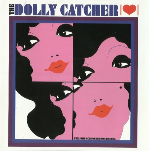 The John Schroeder Orchestra - The Dolly Catcher (Reissue) (1967/2005)