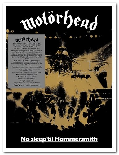 Motörhead - No Sleep 'Til Hammersmith (4CD Remastered Deluxe Edition) (1981/2021) [CD Rip]