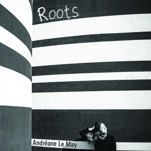 Andréane Le May - Roots (2021)