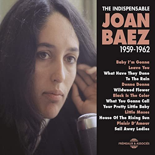 Joan Baez - The Indispensable Joan Baez 1959-1962 (2017)