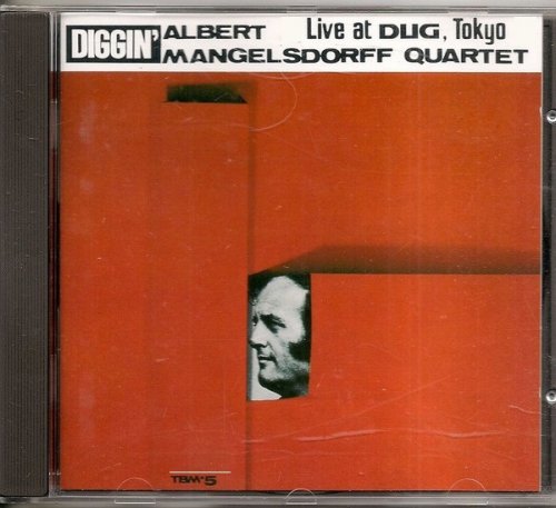Albert Mangelsdorff Quartet - Diggin' Live At Dug, Tokyo (1971) [1995]