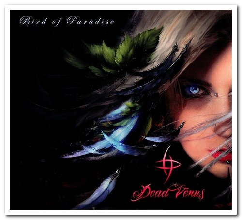 Dead Venus - Bird Of Paradise (2019)