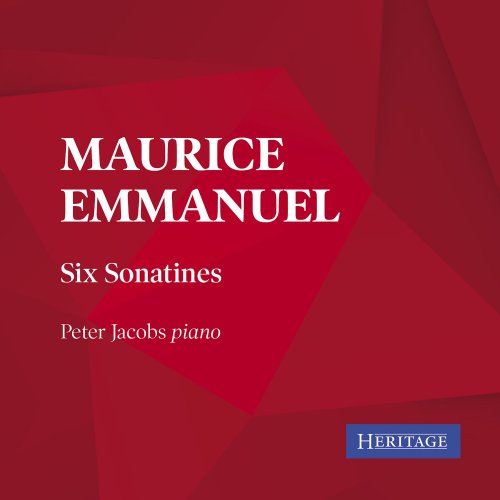 Peter Jacobs - Maurice Emmanuel: Six Sonatines (2019)