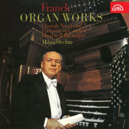 Milan Šlechta - Franck: Organ Works (2021)