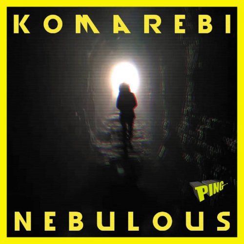 Komarebi - Nebulous (2021)