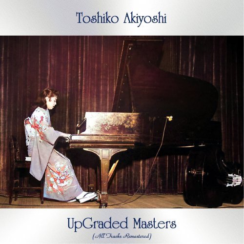 Toshiko Akiyoshi - Upgraded Masters (All Tracks Remastered) (2021)