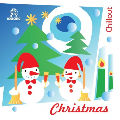 Ecosound - Christmas Chillout (Musica Di Natale Ecosound) (2012)