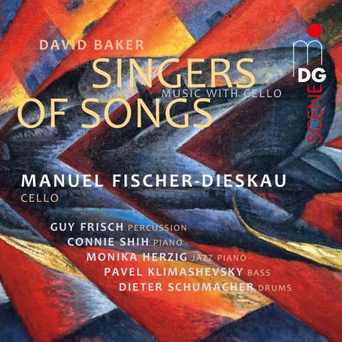 Manuel Fischer-Dieskau - Singers of Songs (2014)
