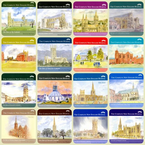 Collegiate Church of St Mary Warwick Choir, The Choir of Kings School, Gloucester Cathedral Choir, Belfast Cathedral Choir, Sheffield Cathedral Choir - The Complete New English Hymnal, Vol. 1-23 (2000-2006)