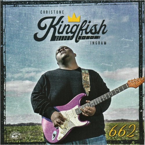 Christone 'Kingfish' Ingram - 662 (2021) [CD Rip]