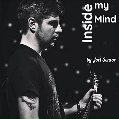 Joel Senior - Inside My Mind (2021)