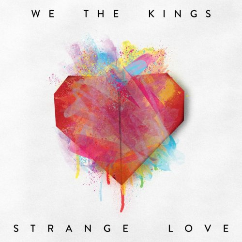 We The Kings - Strange Love (2015) [Hi-Res]