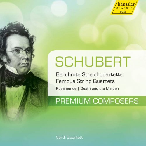 Verdi Quartett - Schubert: Famous String Quartets (2012)