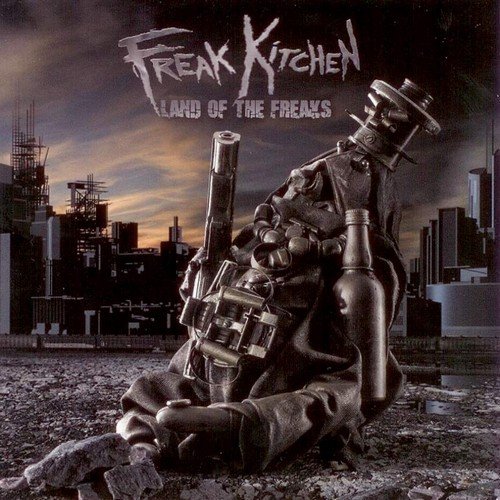Freak Kitchen - Land Of The Freaks (2009) CD-Rip