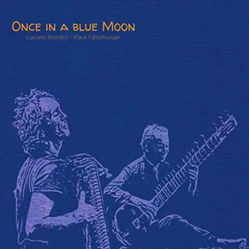 Luciano Biondini, Klaus Falschlunger - Once in a Blue Moon (2020)