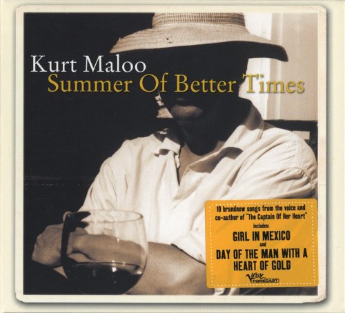 Kurt Maloo - Summer Of Better Times (2009)